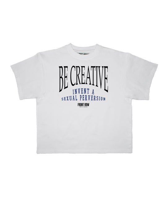 BE CREATIVE WHITE TEE