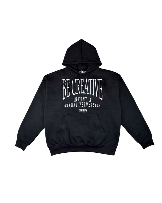 BE CREATIVE BLACK HOODIE